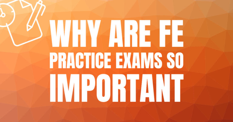 Why taking FE Practice Exams is important