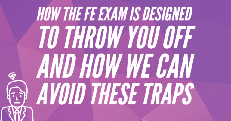 How the NCEES FE exam is designed to throw you off.