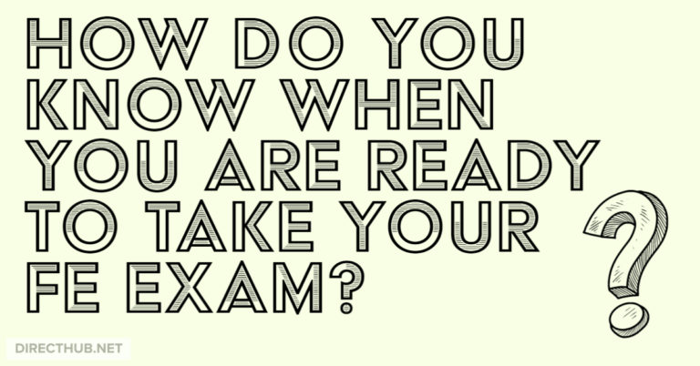 How do I know when I’m ready to take the FE exam?
