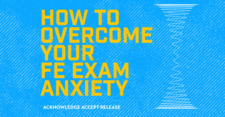 Overcoming FE Exam Anxiety