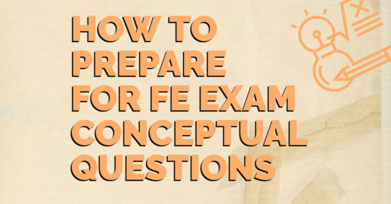 How to prepare for FE Exam conceptual questions